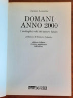 Domani anno 2000. I molteplici volti del nostro futuro - di Jacques Lesourne