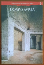 Domus Aurea - Elisabetta Segala - Ida Sciortino - Electa