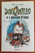 Don Camillo e i giovani d’oggi. Mondo piccolo - Rizzoli - Libreria Biellese