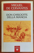 Don Chisciotte della Mancia - di Miguel De Cervantes - Orsa Maggiore Editrice