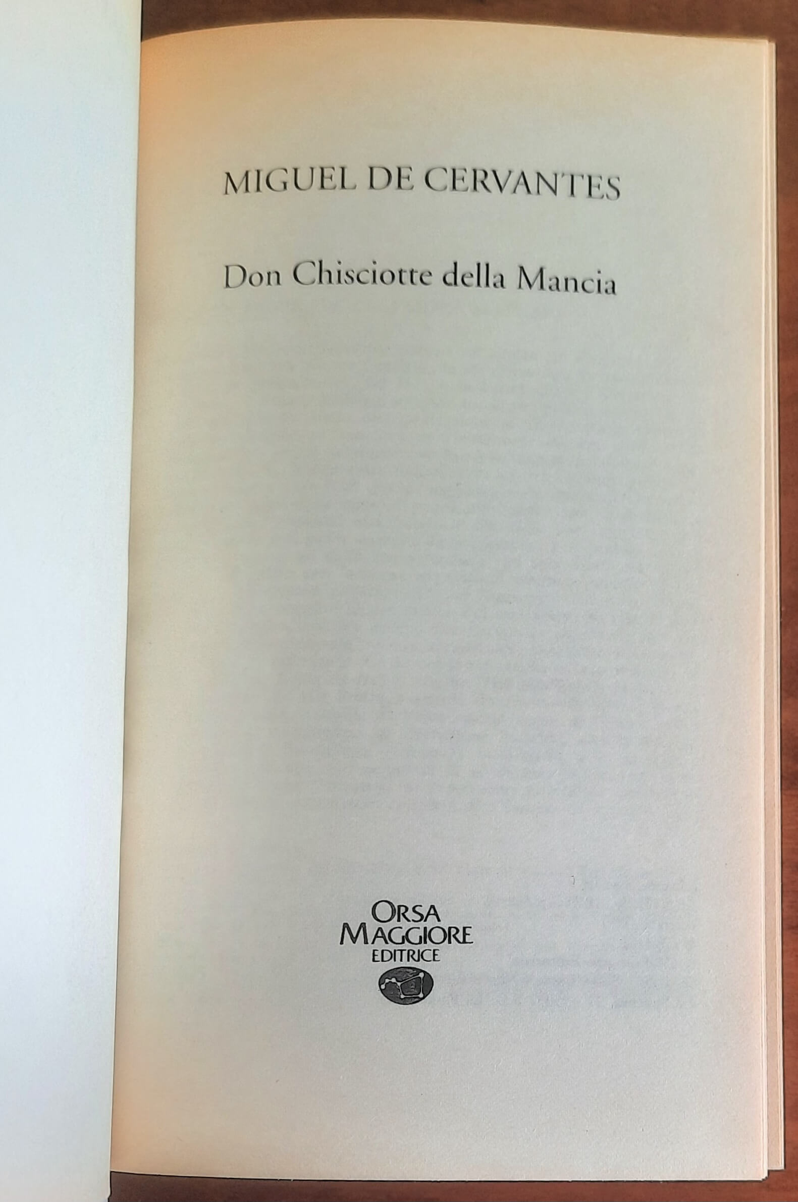 Don Chisciotte della Mancia - di Miguel De Cervantes - Orsa Maggiore Editrice
