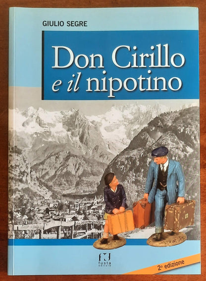Don Cirillo e il nipotino - di Giulio Segre - Fusta Editore