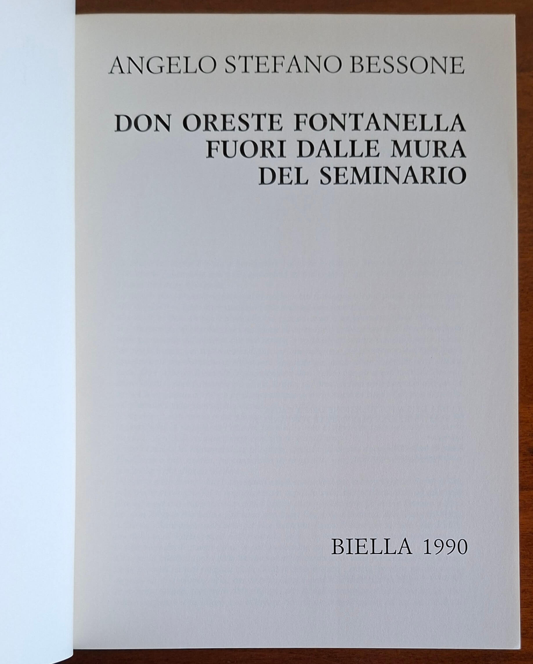 Don Oreste Fontanella fuori dalle mura del seminario - di Angelo Stefano Bessone