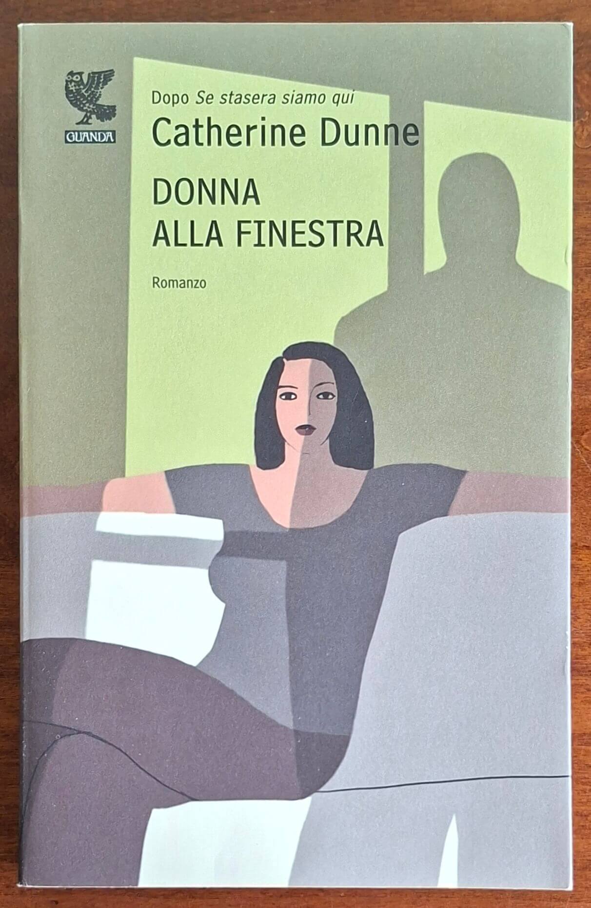 Donna alla finestra - Catherine Dunne - Guanda
