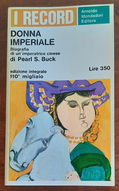 Donna imperiale. Biografia di un’imperatrice cinese