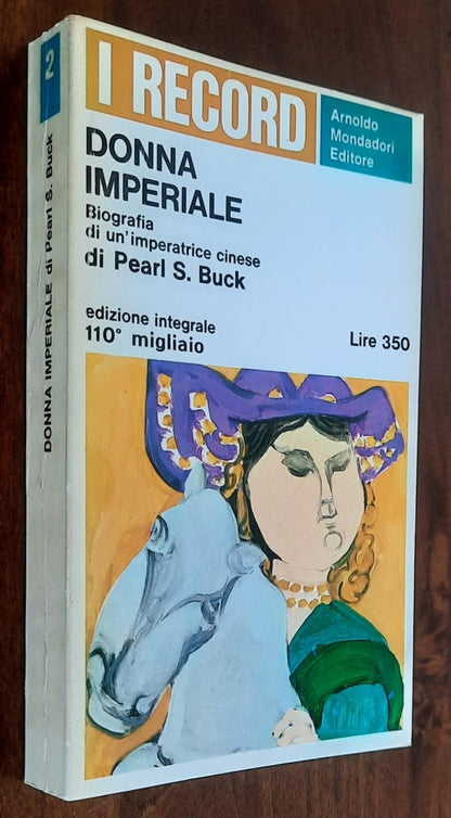 Donna imperiale. Biografia di un’imperatrice cinese