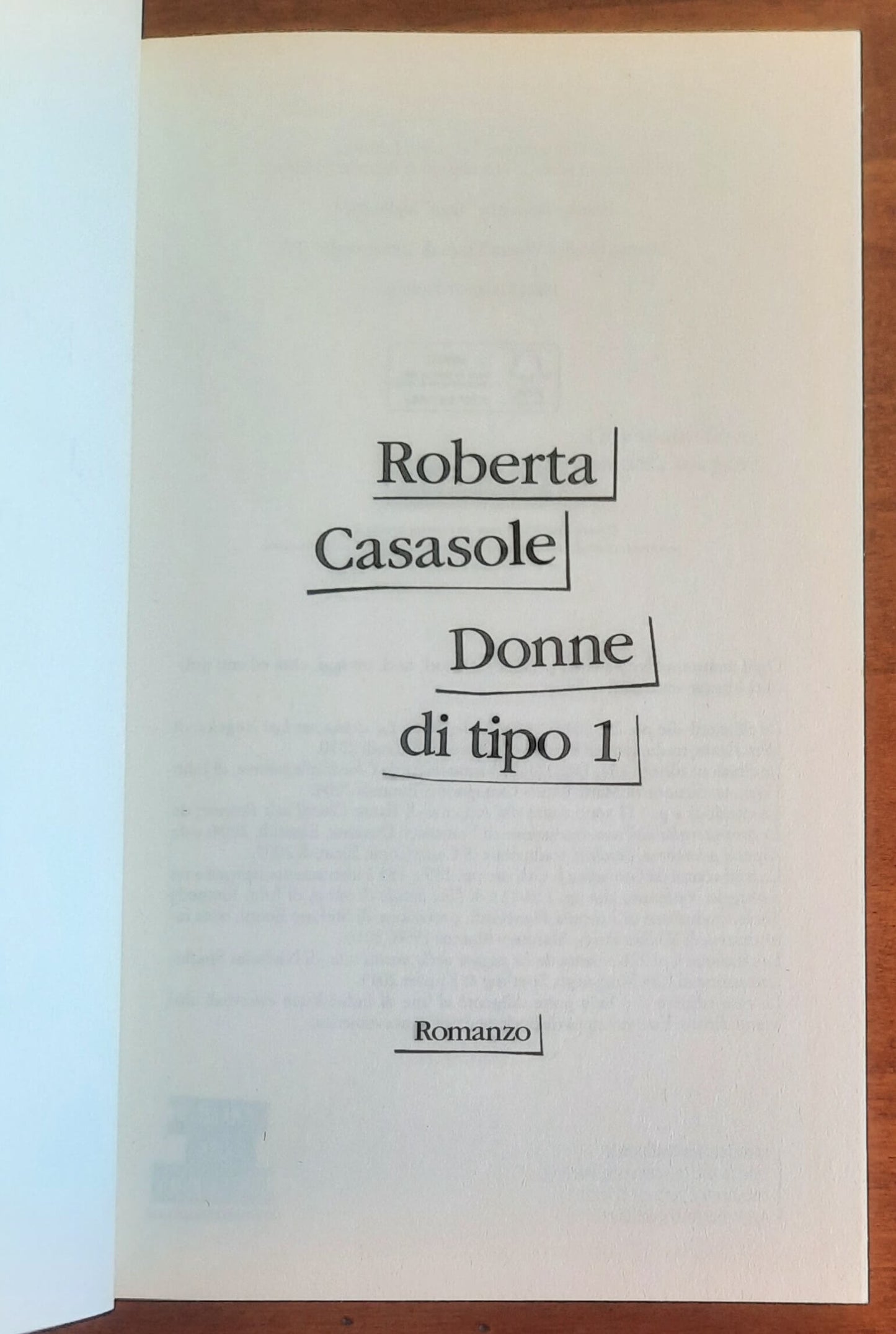 Donne di tipo 1 - di Roberta Casasole - Feltrinelli