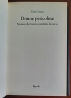 Donne pericolose. Passioni che hanno cambiato la storia