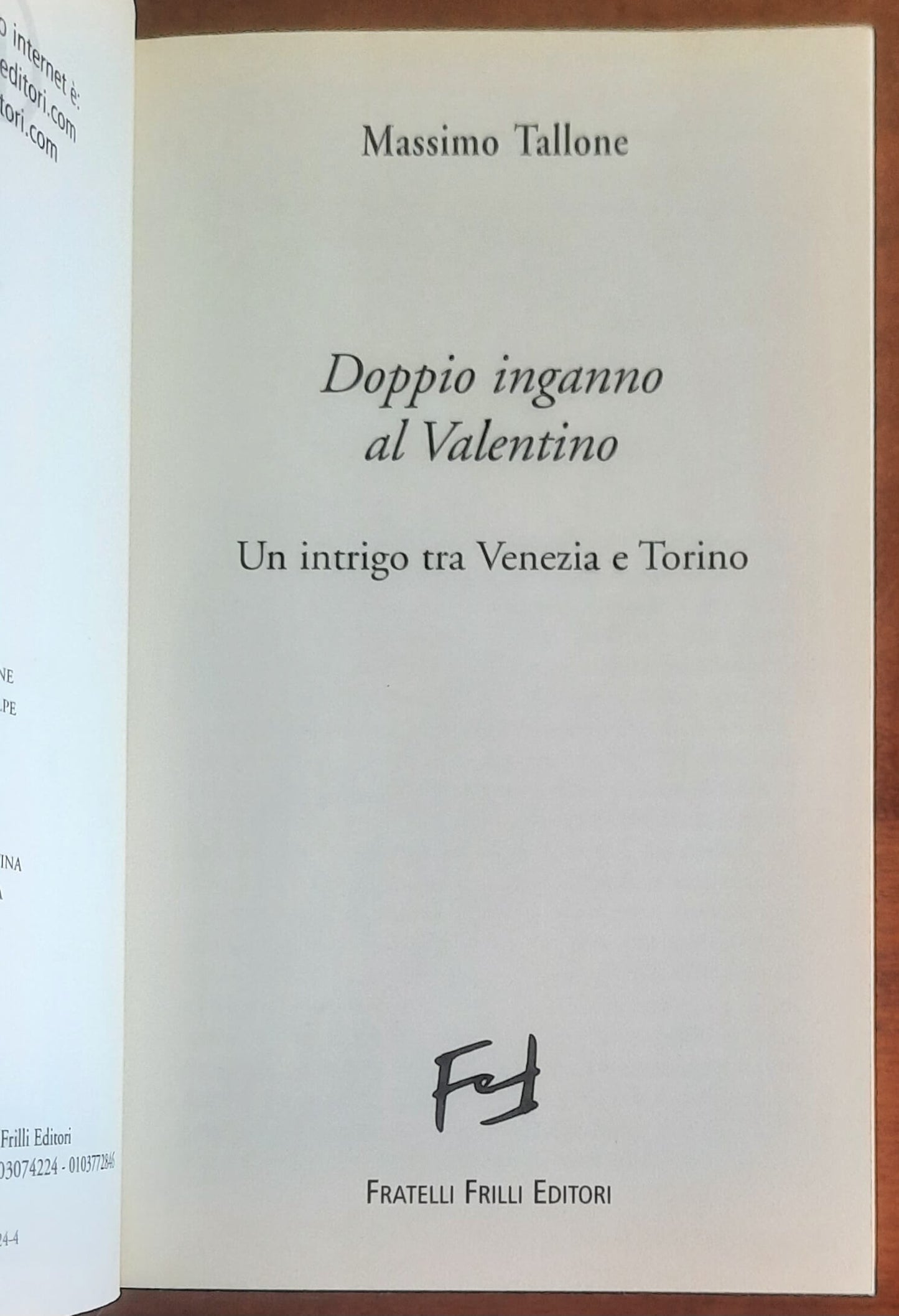 Doppio inganno al Valentino. Un intrigo tra Venezia e Torino