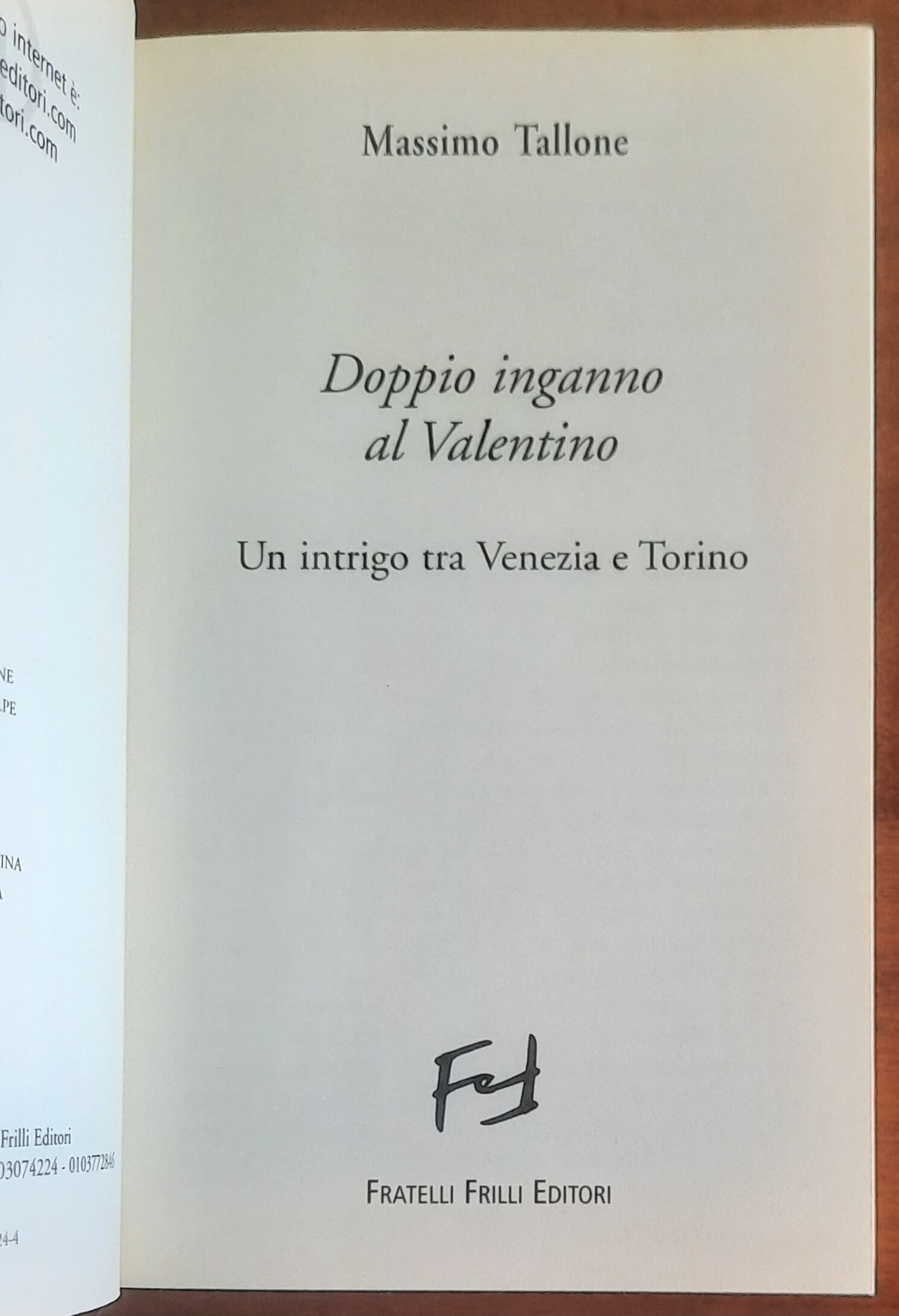Doppio inganno al Valentino. Un intrigo tra Venezia e Torino