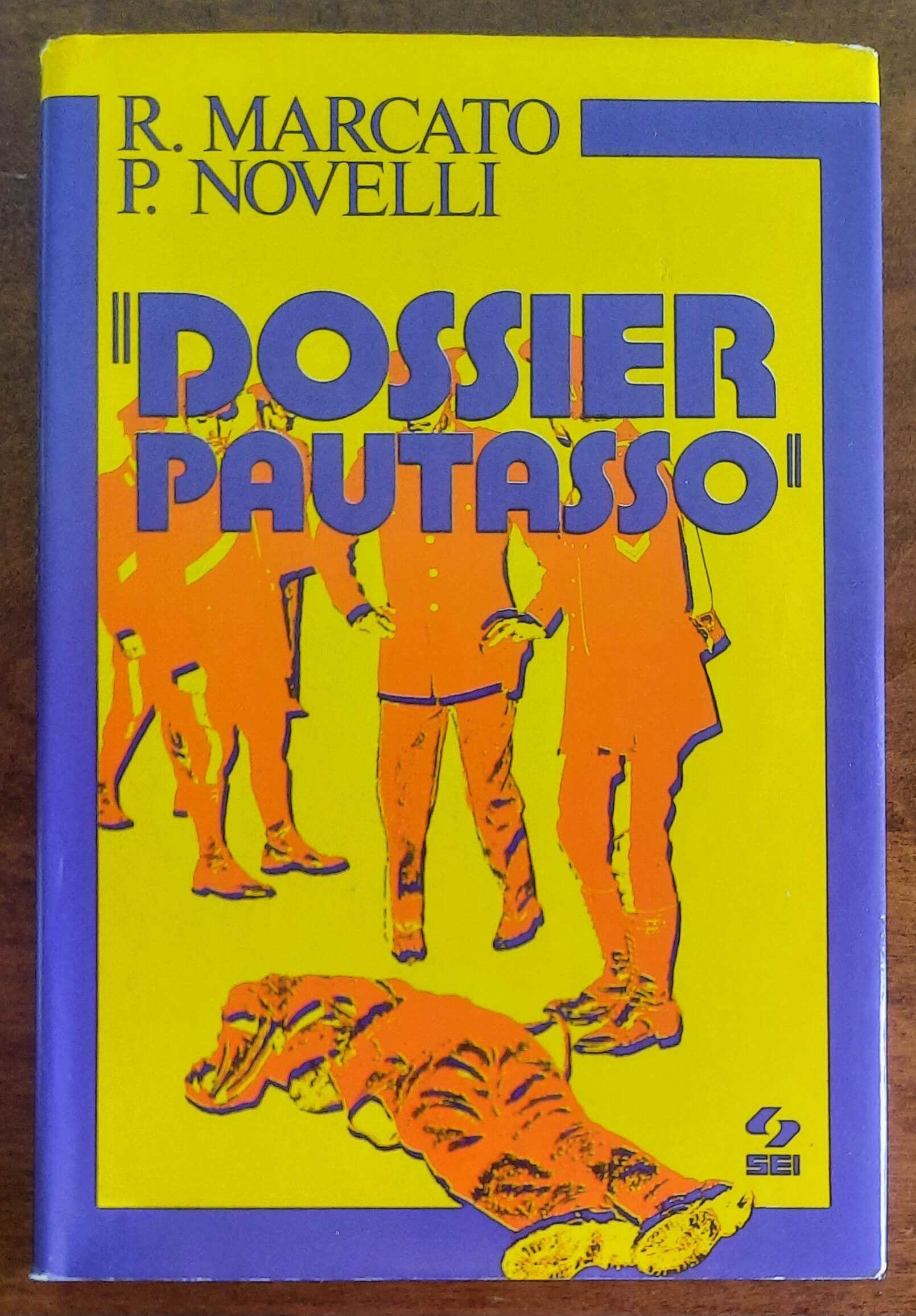 Dossier Pautasso - R. Marcato e P. Novelli - S.e.i. Società Editrice Internazionale