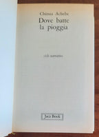 Dove batte la pioggia - Jaca Book - 1977