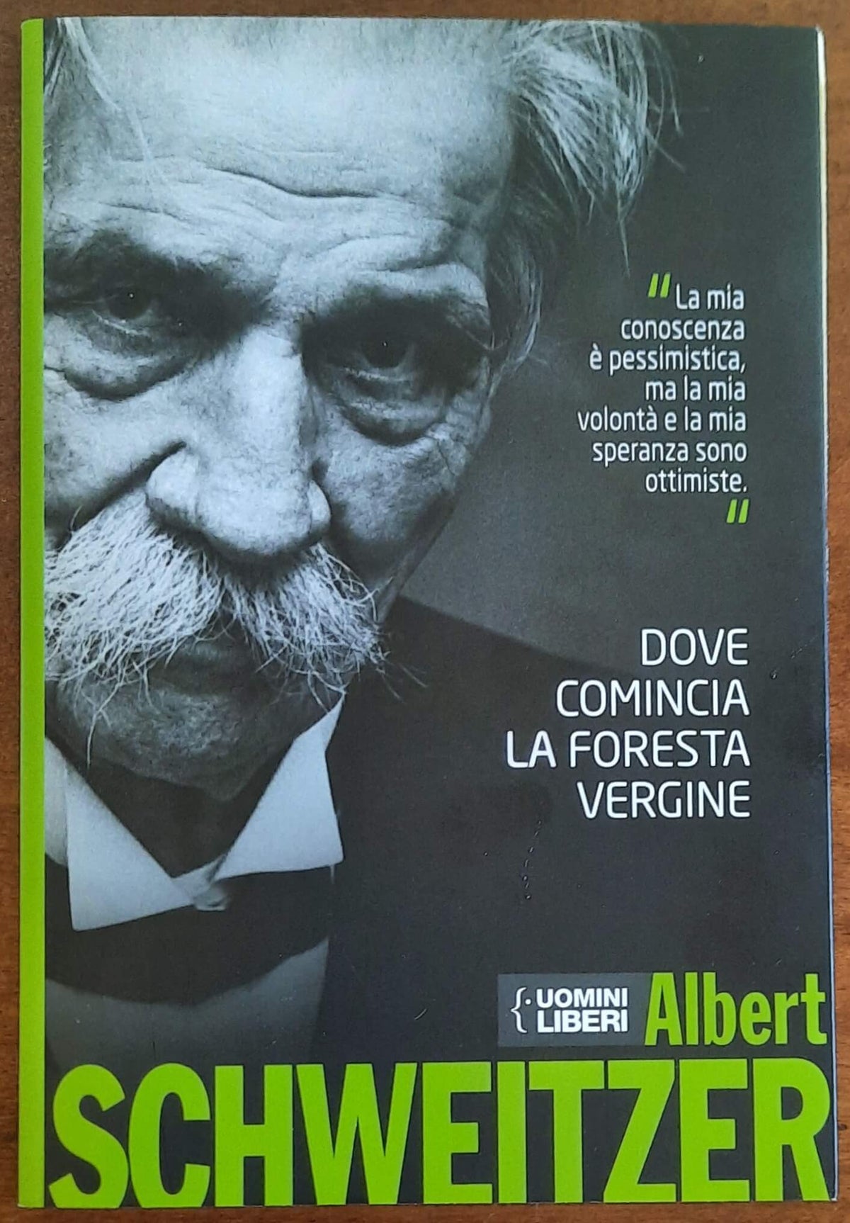 Dove comincia la foresta vergine - di Albert Schweitzer