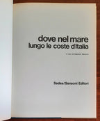 Dove nel mare. Lungo le coste d’Italia. Itinerari subacquei - Libreria Biellese