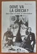 Dove va la Grecia? Dal colpo di stato al referendum - Libreria Biellese