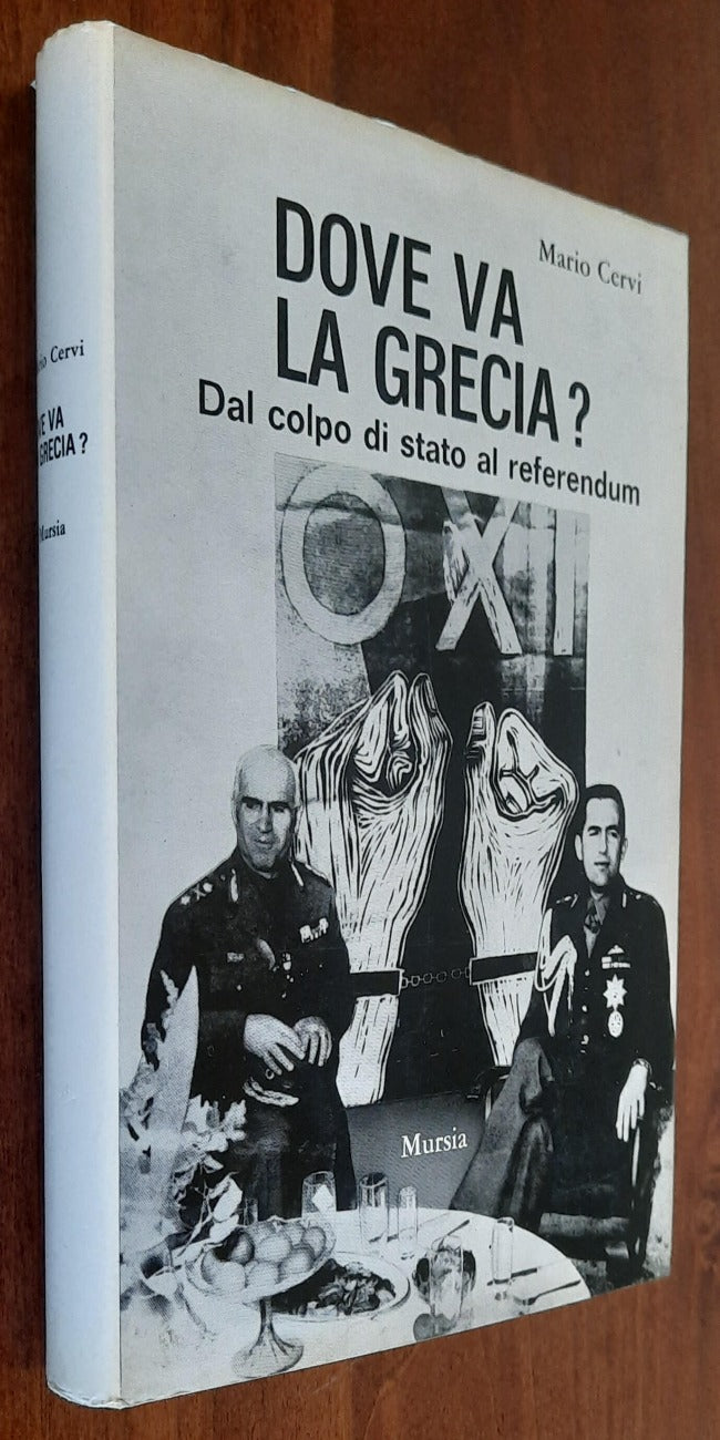 Dove va la Grecia? Dal colpo di stato al referendum - Libreria Biellese