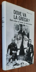 Dove va la Grecia? Dal colpo di stato al referendum - Libreria Biellese