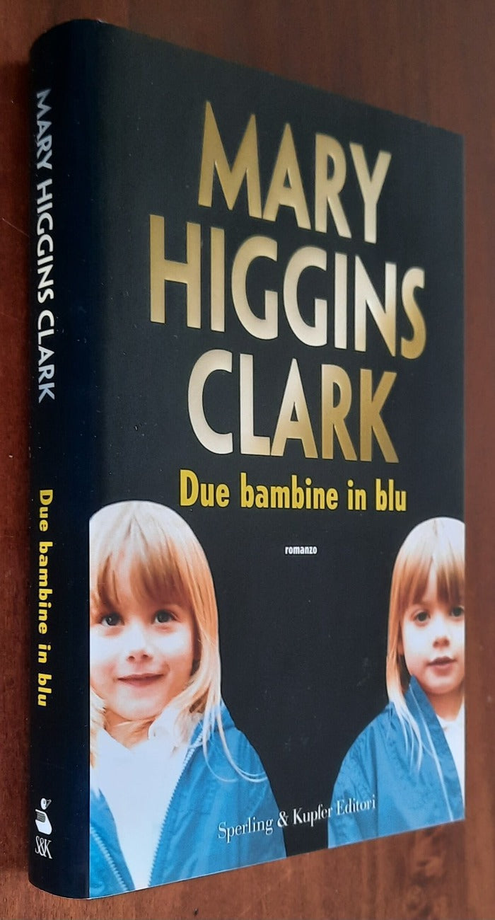 Due bambine in blu - di Mary Higgins Clark