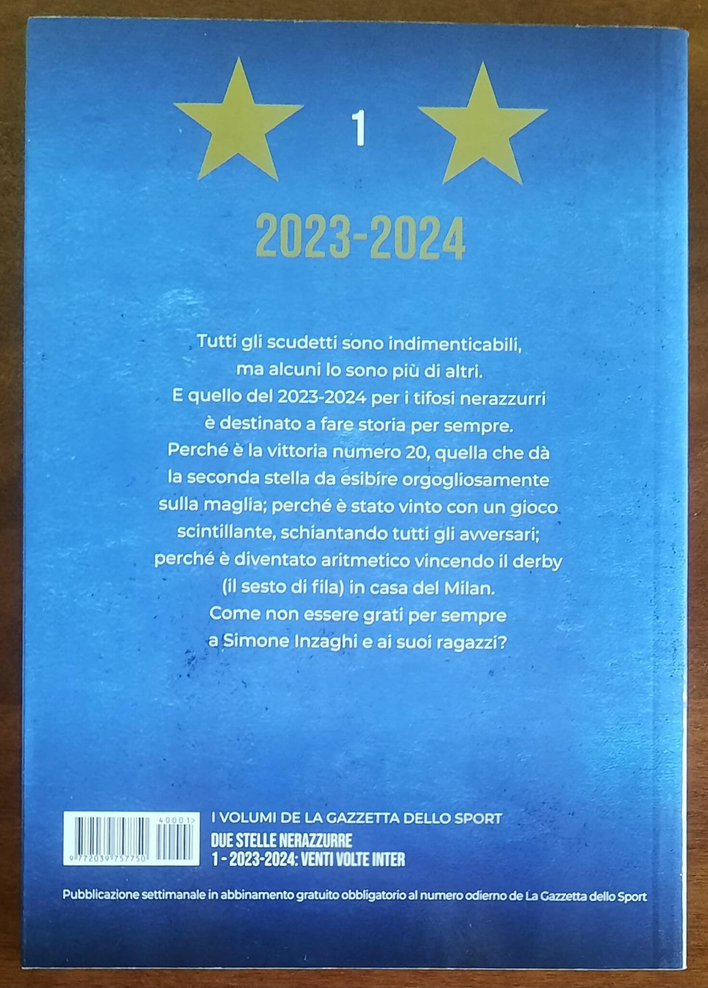 Due stelle nerazzurre. Venti scudetti indimenticabili. Vol.1 - 2023-2024