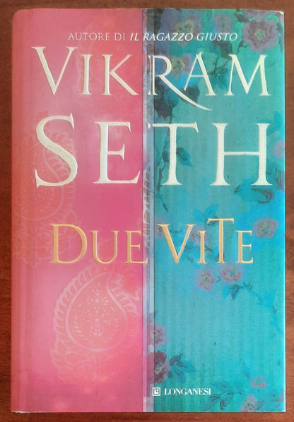 Due vite - di Vikram Seth - Longanesi
