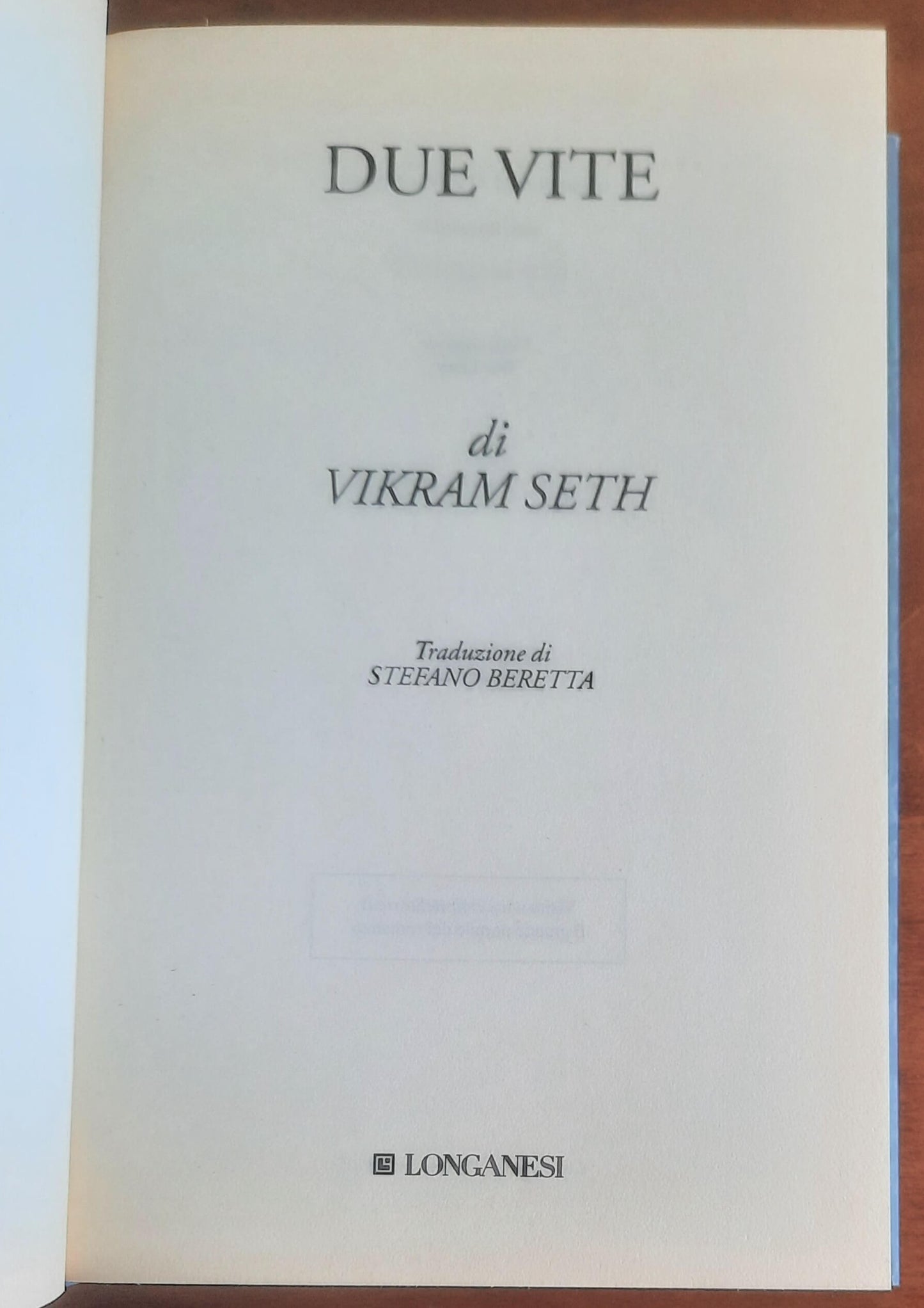 Due vite - di Vikram Seth - Longanesi