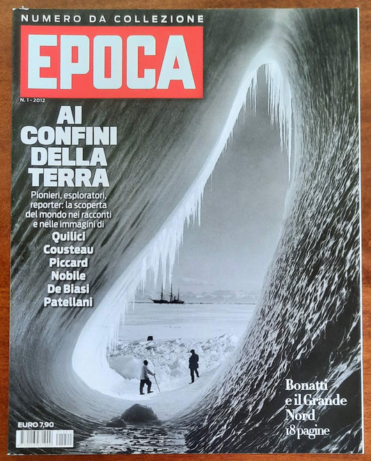 EPOCA numero da collezione - Ai confini della terra - Mondadori - 2012