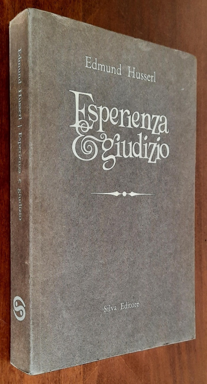 Esperienza e giudizio. Ricerche sulla genealogia della logica pubblicate e redatte da Ludwig Landgrebe