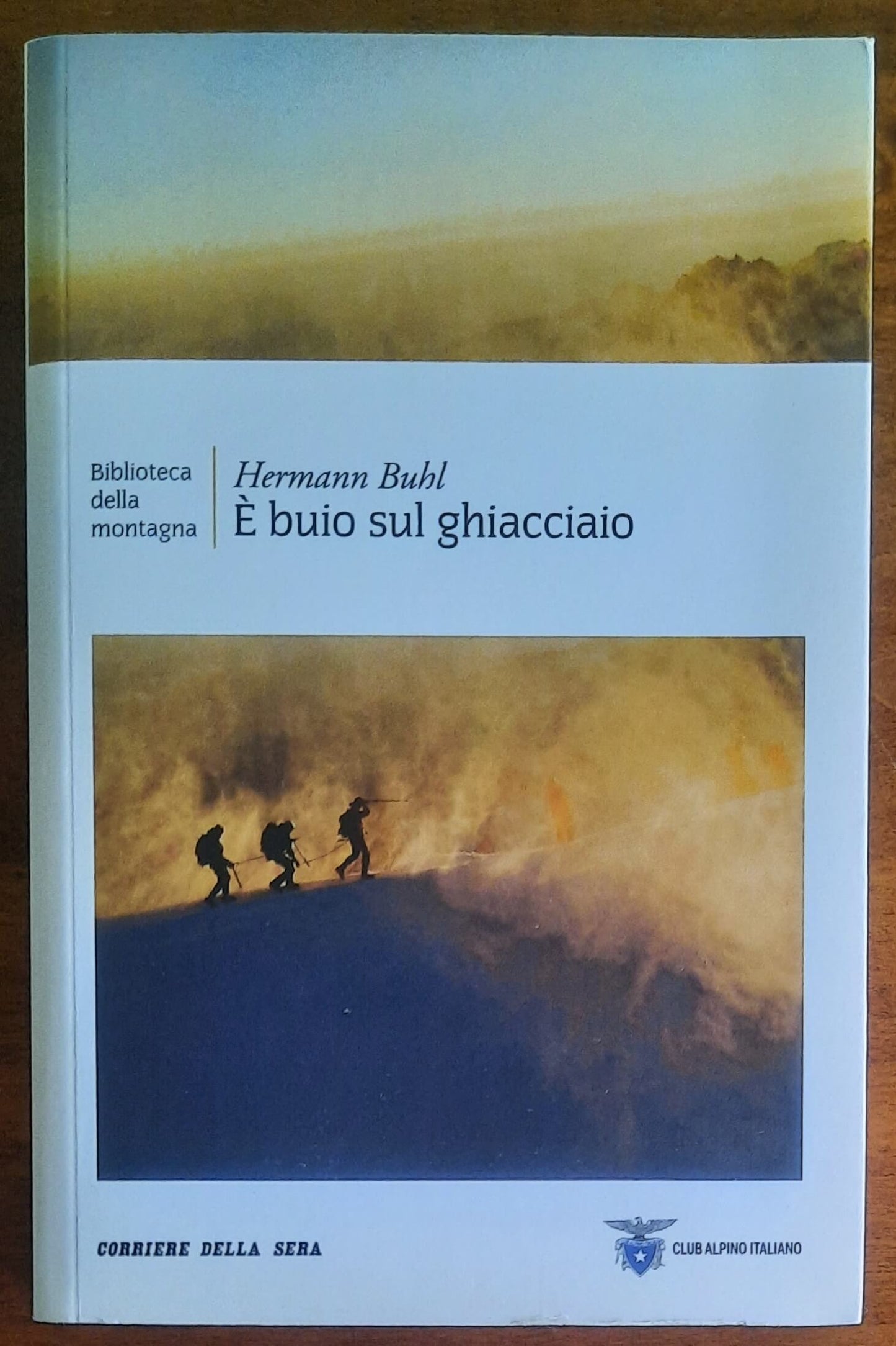E’ buio sul ghiacciaio - Hermann Buhl - Biblioteca della montagna