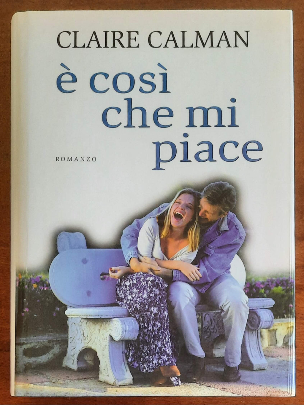 E’ così che mi piace - di Claire Calman - Mondolibri