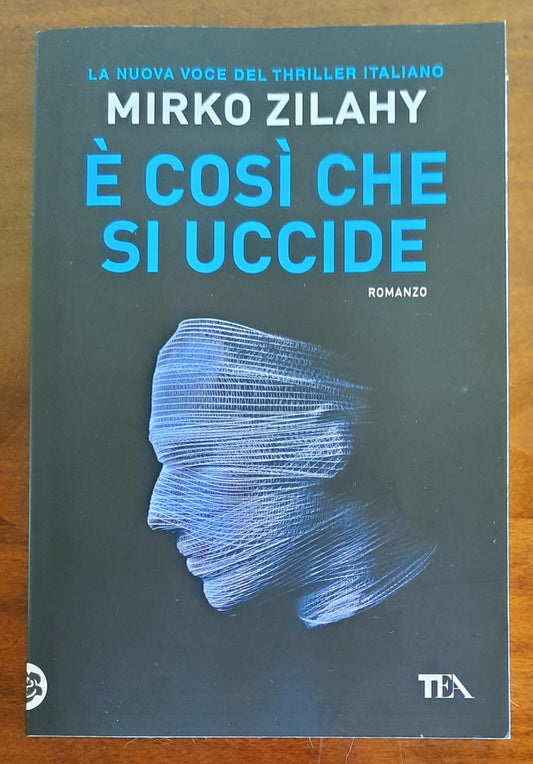 E’ così che si uccide - di Mirko Zilahy