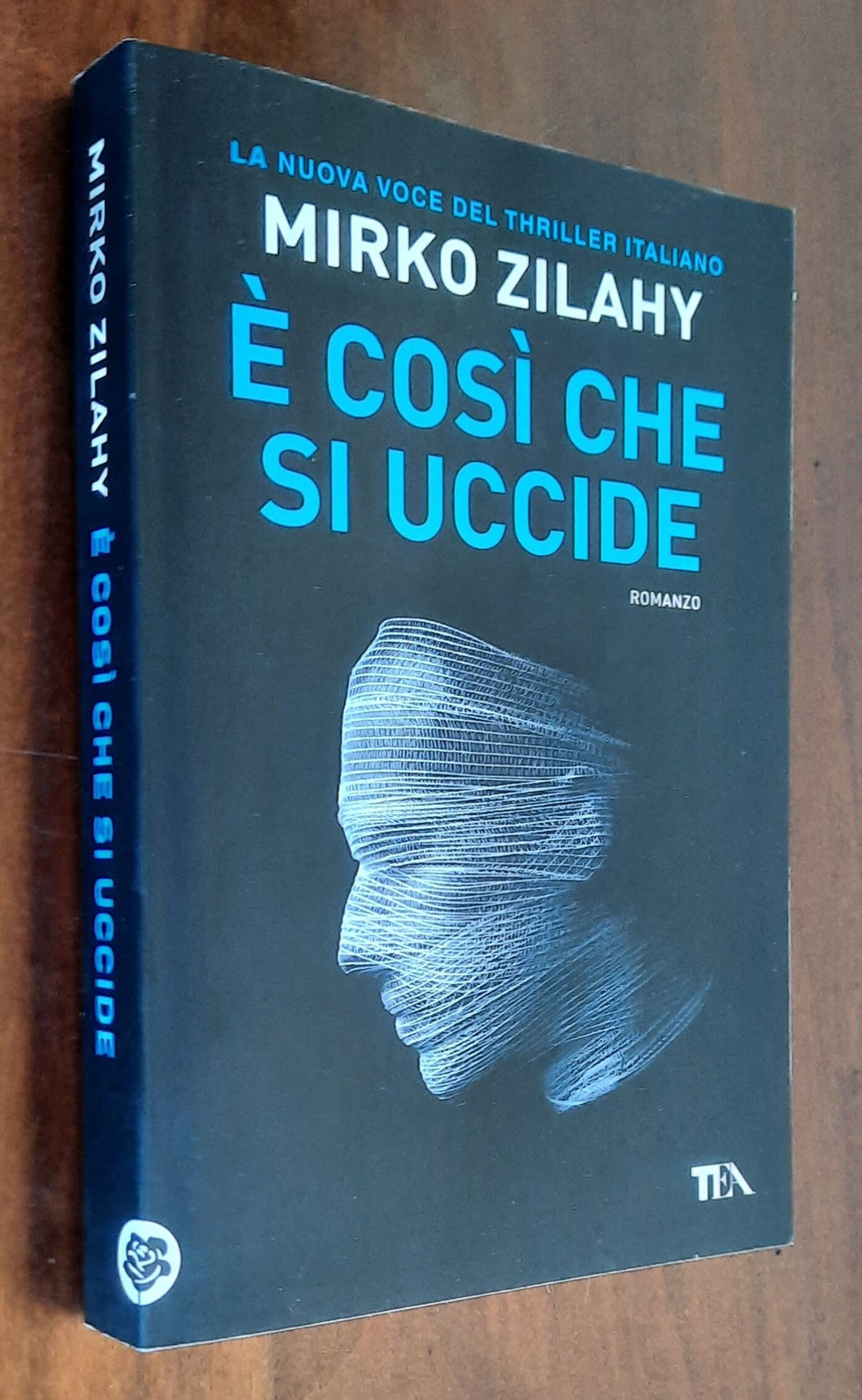 E’ così che si uccide - di Mirko Zilahy - Libreria Biellese