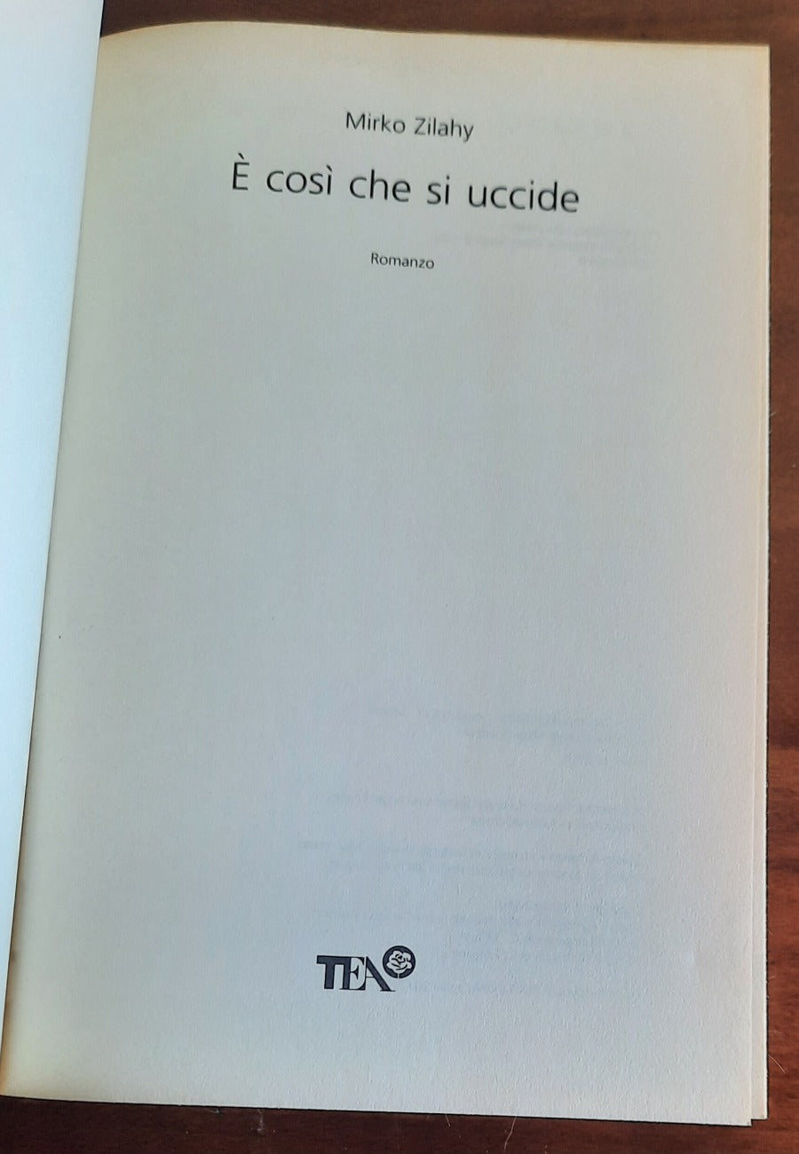 E’ così che si uccide - di Mirko Zilahy