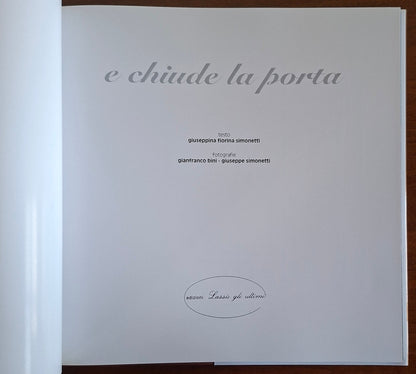 E chiude la porta - Gianfranco Bini - Edizioni Lassù Gli Ultimi