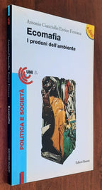 Ecomafia. I predoni dell’ambiente - Libreria Biellese
