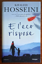 E l’eco rispose - di Khaled Hosseini - Piemme