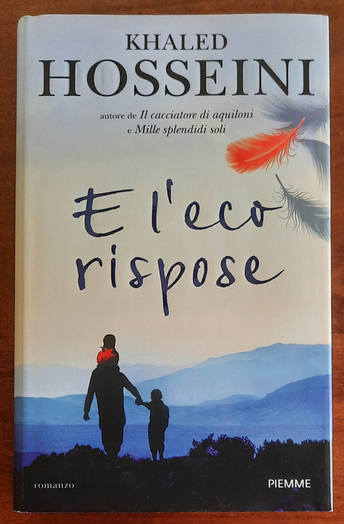 E l’eco rispose - di Khaled Hosseini - Piemme