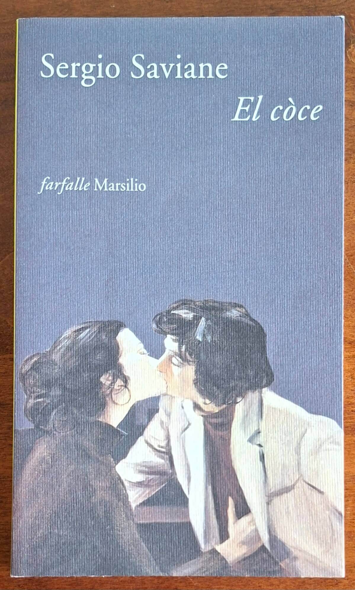 El coce - di Sergio Saviane - Marsilio