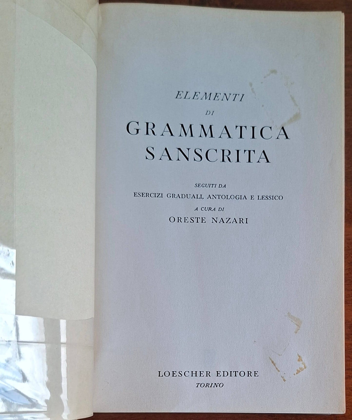 Elementi di grammatica sanscrita. Seguiti da esercizi graduali, antologia e lessico