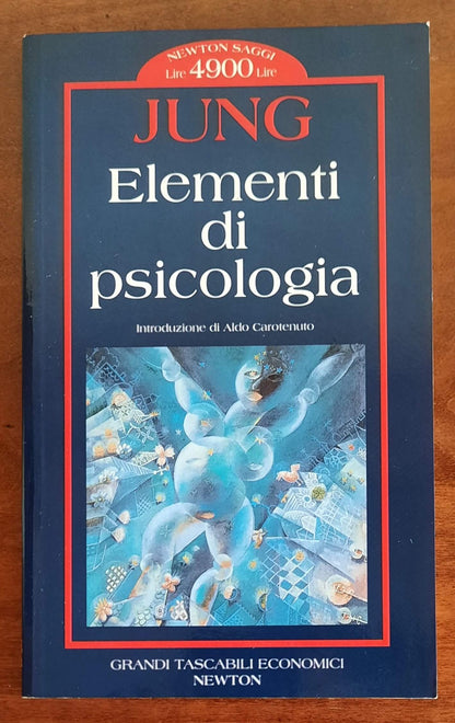 Elementi di psicologia - di Carl Gustav Jung