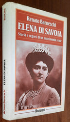 Elena di Savoia. Storia e segreti di un matrimonio reale - Libreria Biellese