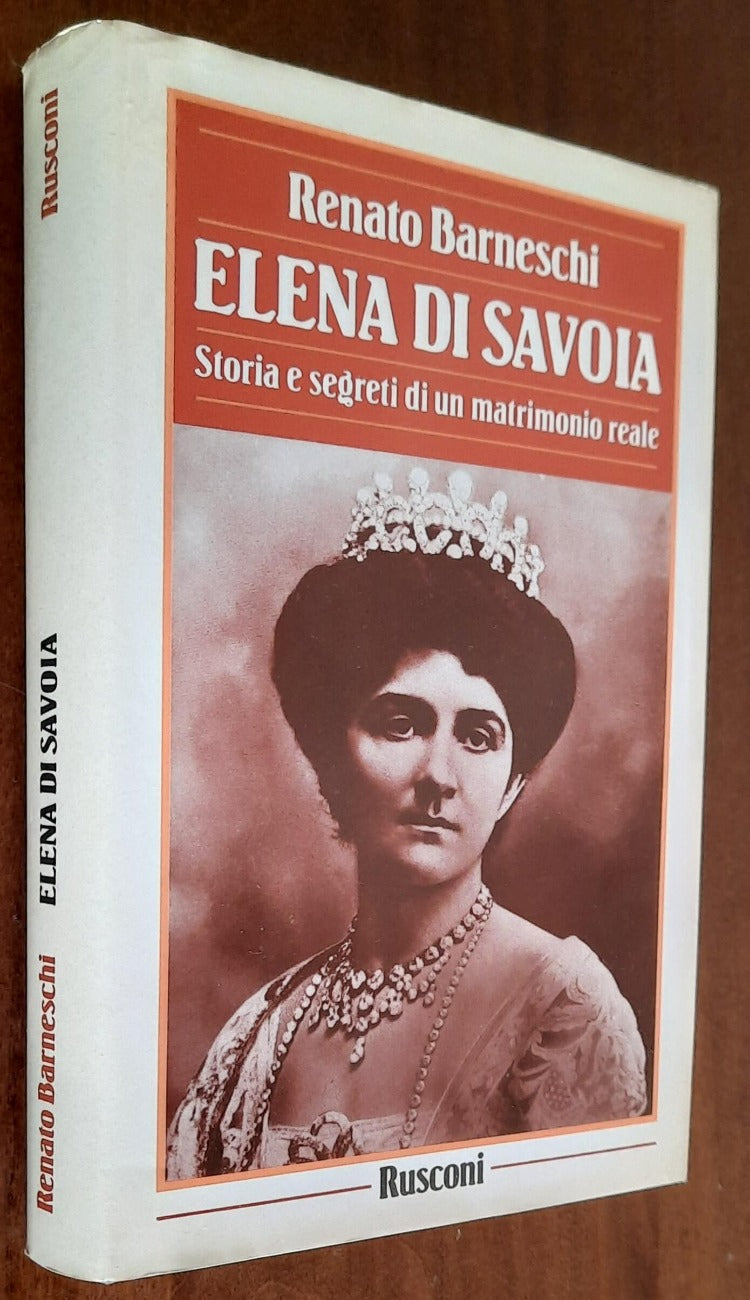 Elena di Savoia. Storia e segreti di un matrimonio reale - Libreria Biellese