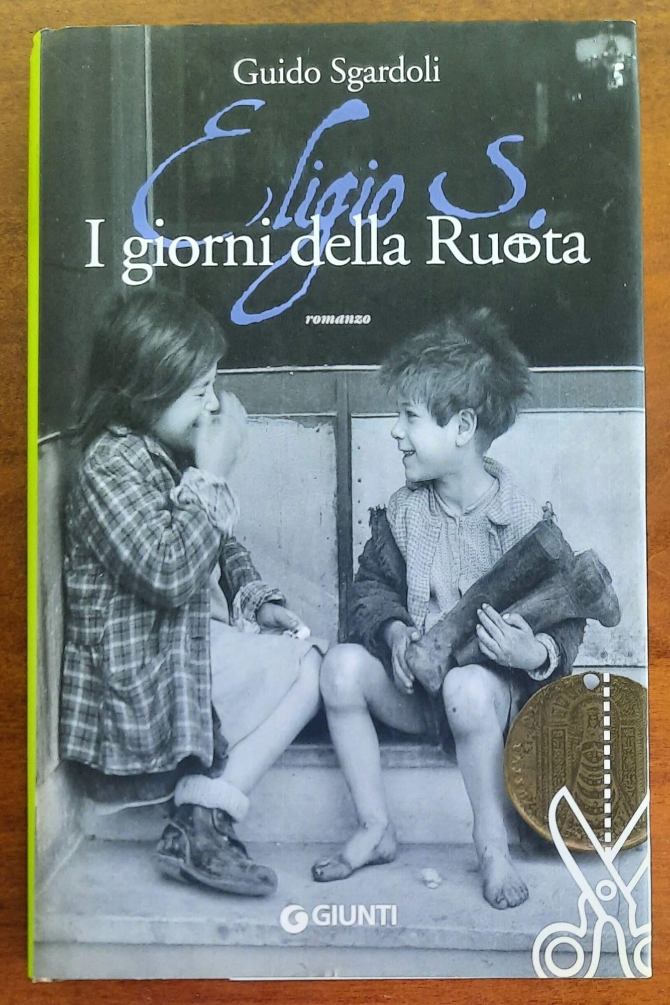 Eligio S. I giorni della ruota - Giunti