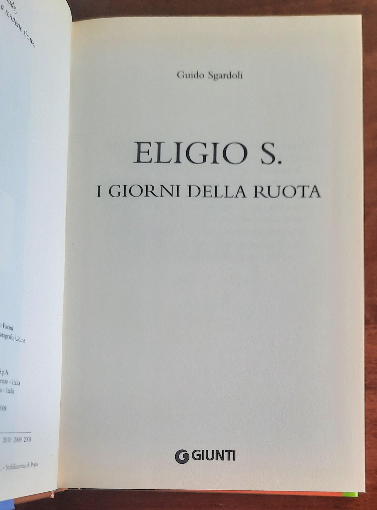 Eligio S. I giorni della ruota - Giunti