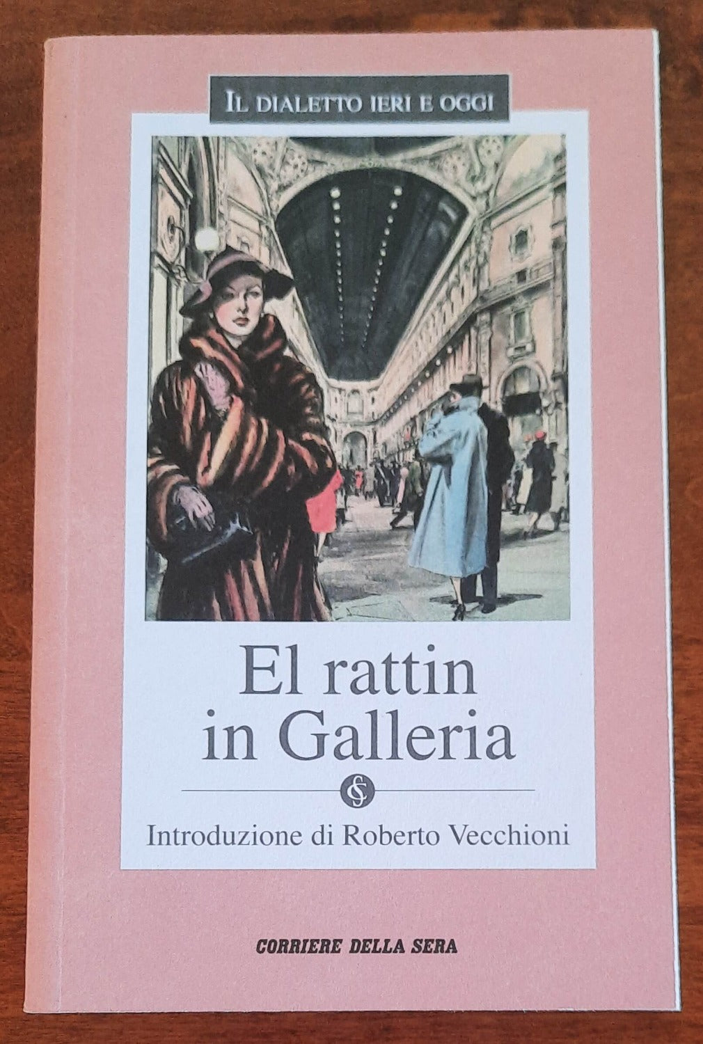 El rattin in Galleria - Risott e rossumada - L’è minga auf - Libreria Biellese