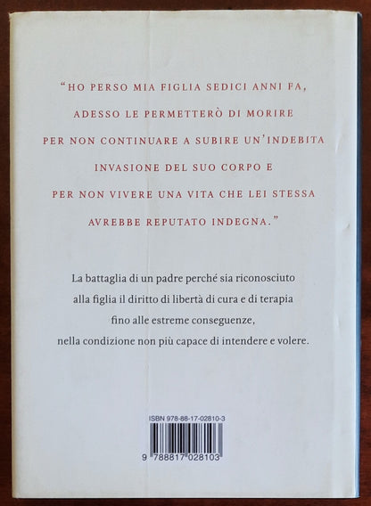 Eluana. La libertà e la vita - Rizzoli