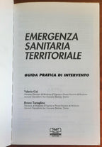 Emergenza sanitaria territoriale. Guida pratica di intervento  - Centro Scientifico Editore