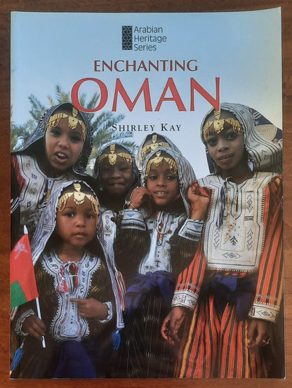Enchanting Oman - di Shirley Kay - Motivate Publishing