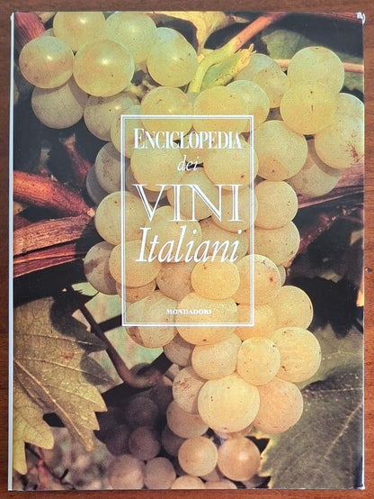Enciclopedia dei vini italiani - Mondadori