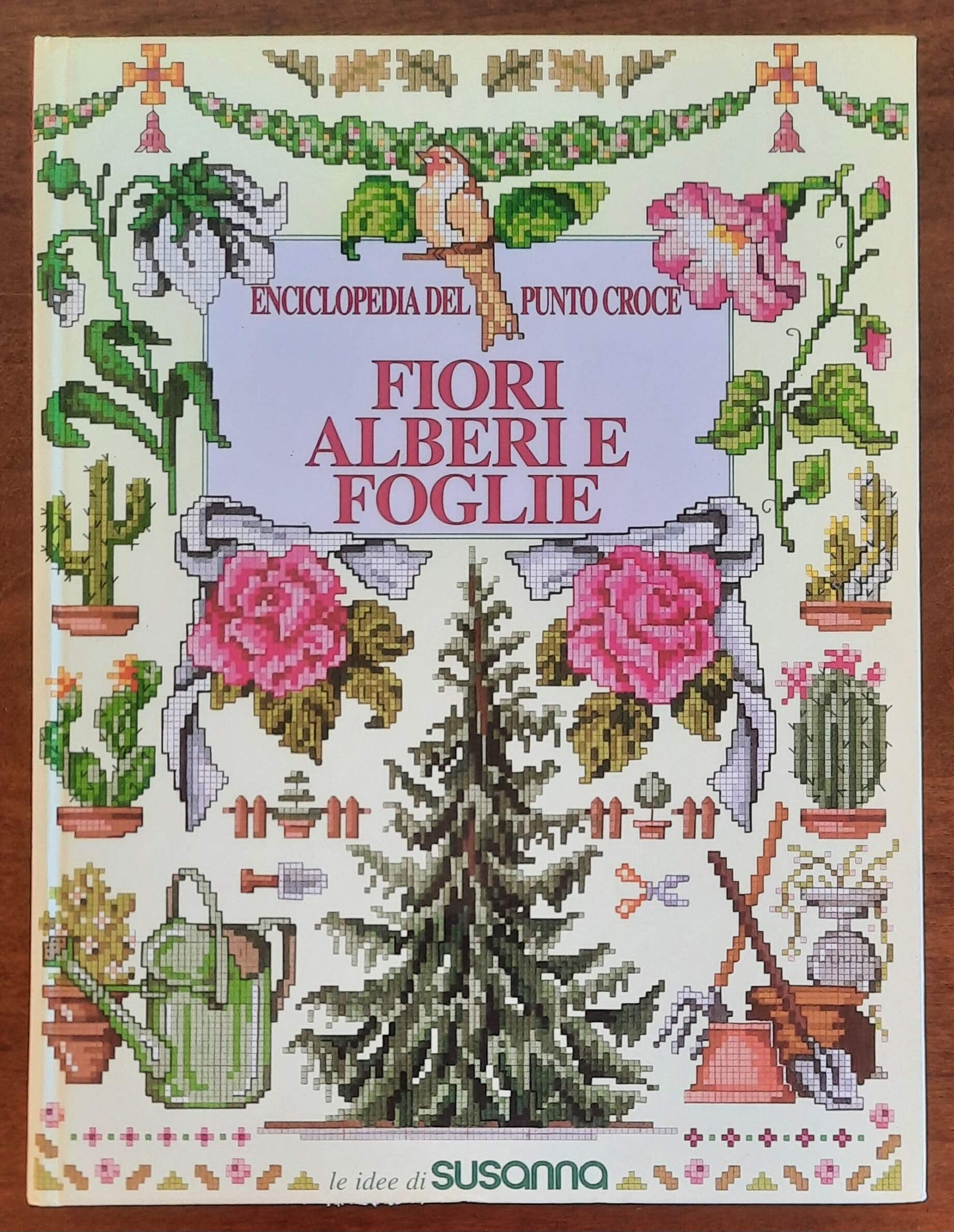 Enciclopedia del punto croce. Fiori, alberi e foglie - Edizioni Idea Donna