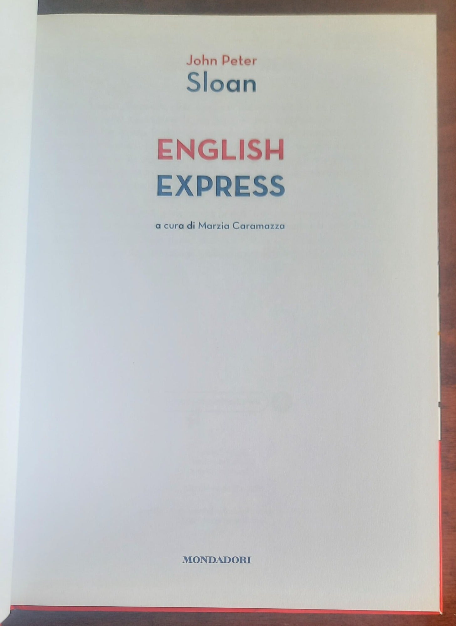 English express - di John Peter Sloan - Mondadori